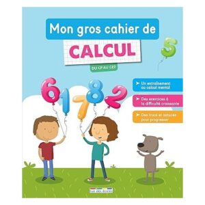 MON GROS CAHIER DE CALCUL
