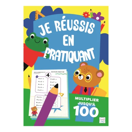 Réussis en Pratiquant - Multiplier Jusqu’à 100