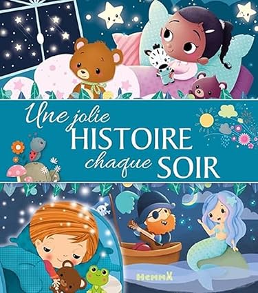 Une jolie histoire chaque soir