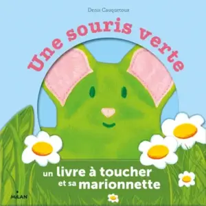 Une souris verte – Avec 1 marionnette